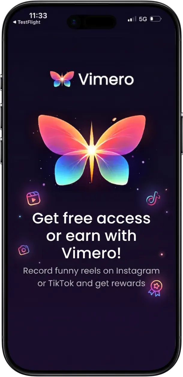 Get free access or earn with Vimero — record reels on Instagram or TikTok and get rewards